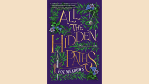 gay romance book cover for all the hidden paths with alliances family duty and political danger