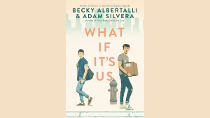 gay romance book cover for what if it’s us with new york timing missed chances and teen romance