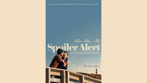 gay romance movie poster for spoiler alert with memoir romance partnership humor and heartbreak