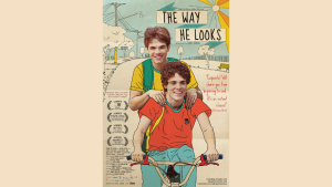 gay romance movie poster for the way he looks with soft teen love independence and friendship grows