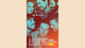 gay romance show poster for looking with san francisco friendship dating work and adult life stories