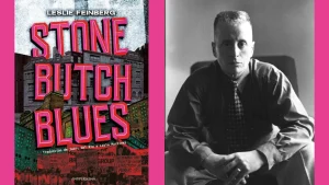The colorful cover of "Stone Butch Blues" by Leslie Feinberg, with bold red text and a cityscape.